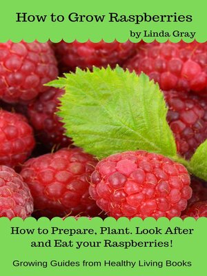 cover image of How to Grow Raspberries